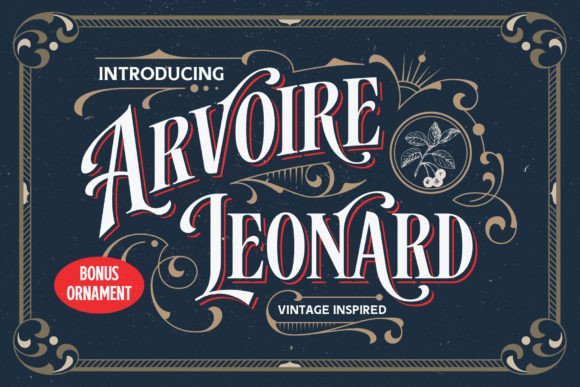 Arvoire Leonard: The Modern Vintage Display Font