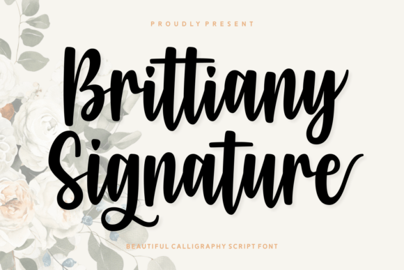 Brittiany Signature: A Bold Calligraphy Font for Modern Designs