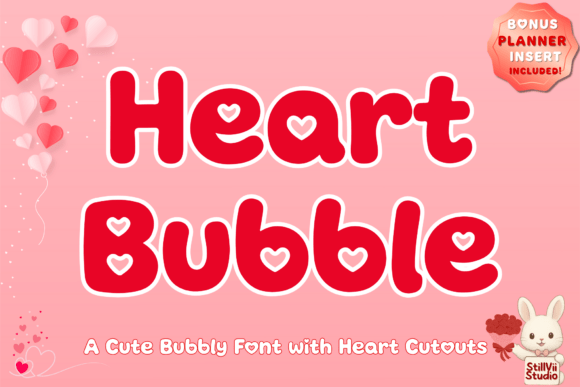 Heart Bubble Font: Make Your Valentine’s Designs POP