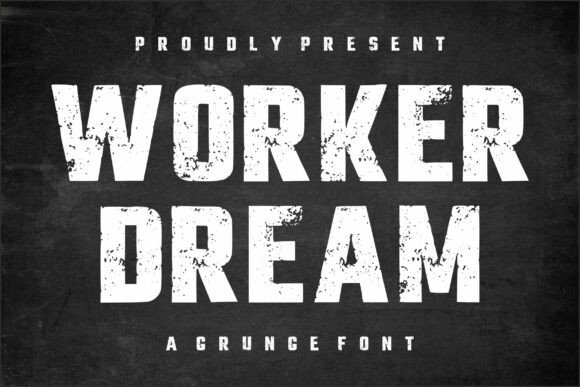 Unleash Raw Power with Worker Dream: A Grunge Display Font